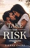 Take The Risk
