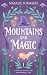 Mountains and Magic (Witche...