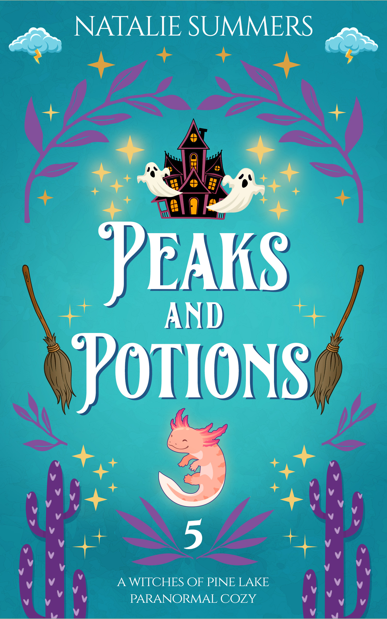 Peaks and Potions (A Witches of Pine Lake Paranormal Cozy Book 5)