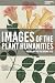 Images of the Plant Humanit...