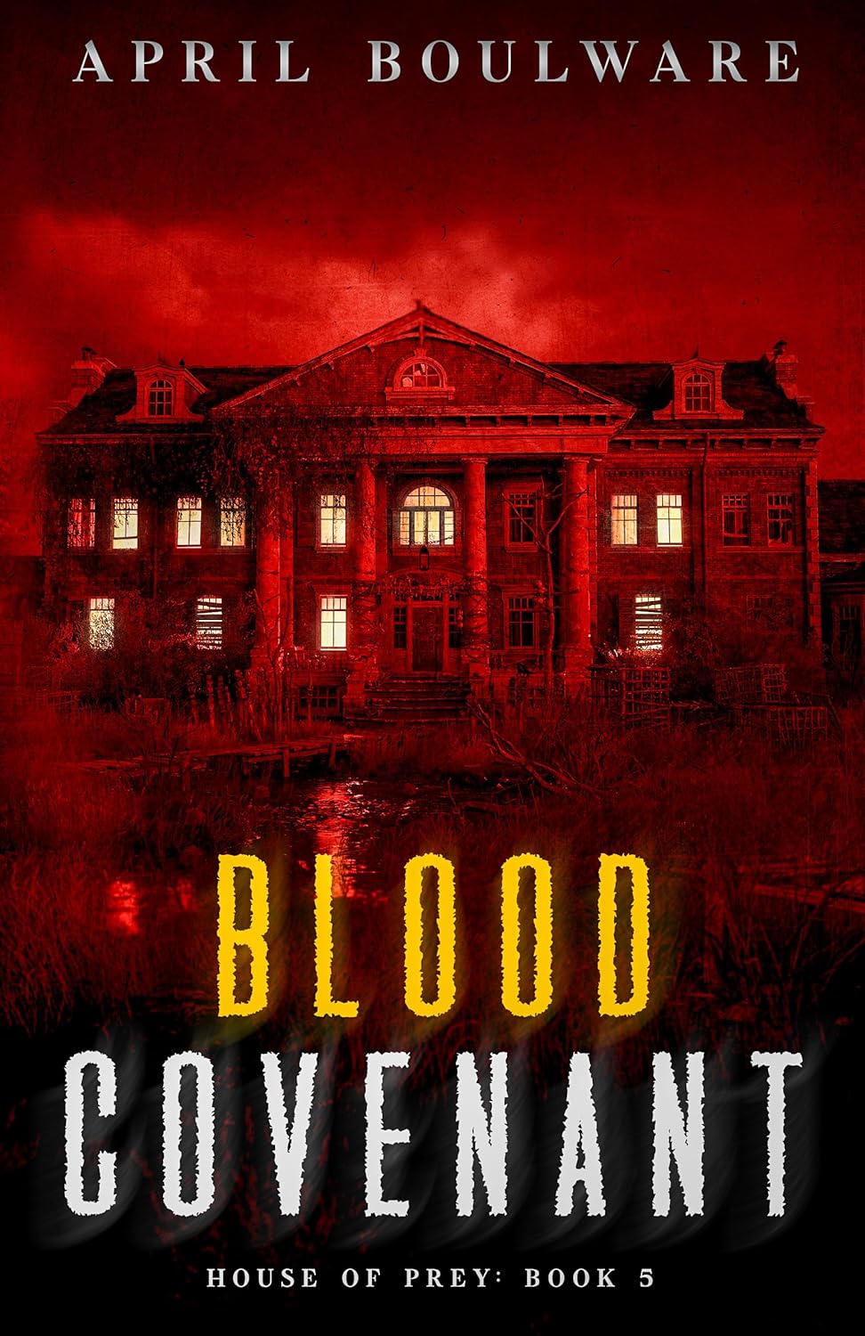 Blood Covenant: House of Prey: Book One | A Small-Town Cult Thriller Romance with Supernatural Elements