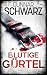 Blutige Gürtel (Winkler & Fischer - Thriller 3) (German Edition)