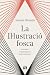 La Il·lustració fosca: Entendre el pensament neoreaccionari (Llibres a l'Abast) (Catalan Edition)