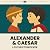 Alexander & Caesar: A Pluta...