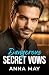 Dangerous Secret Vows: A Ta...
