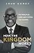 How The Kingdom Works: The ...