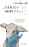 Das haben wir nic...
