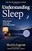 Understanding Sleep: Eviden...