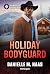 Holiday Bodyguard (Sunrise ...