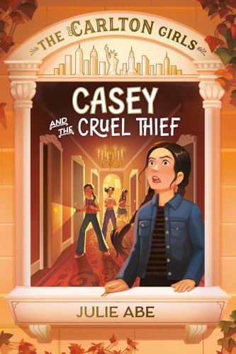 The Carlton Girls #1: Casey and the Cruel Thief (Paperback)