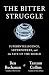 The Bitter Struggle by Ben Buchanan