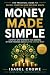 Money Made Simple: The No-N...