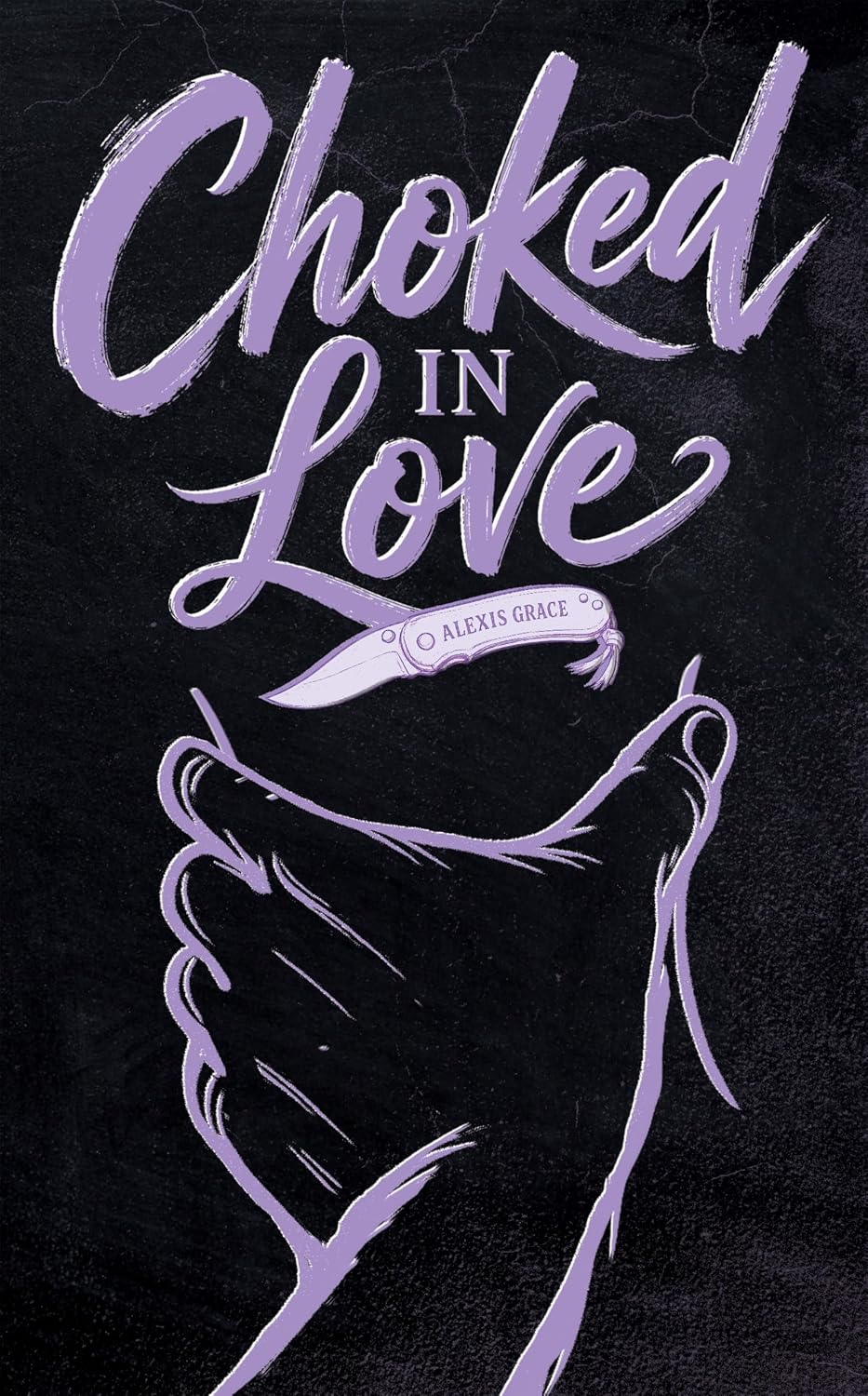 Choked in Love