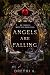 Angels Are Falling by Drethi A.