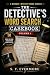 The Detective's Word Search Casebook Volume 1 by S. Y. Evermore