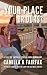 Your Place Or Ours?: A Steamy Sapphic Ethical Non Monogamy Romance (Coming Into The Light)