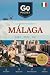 Malaga: La guida di viaggio...