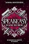 Speakeasy: In lov...