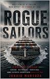 ROGUE SAILORS: A Maritime Thriller