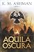 Aquila Oscura (Italian Edition)