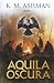 Aquila Oscura (Italian Edition)