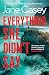 Everything She Didn’t Say