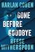 Gone Before Goodbye