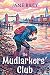 The Mudlarkers' Club by Jane Riley