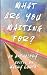 What Are You Waiting For?: An Anthology