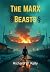 The MARX Beasts