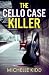 The Cello Case Killer: an a...