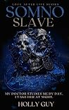 Somno Slave
