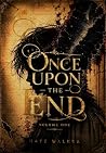 Once Upon the End...