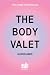 The Tale of the Body Valet