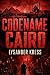 Codename Cairo: A WWII Hist...
