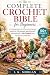 The Complete Crochet Bible ...