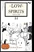Low Spirits: Halloween: Boo...