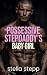 Possessive Stepdaddy's Baby...