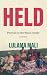 HELD: Portrait of the Black Family (a memoir)