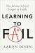 Learning to Fail: The Unexp...