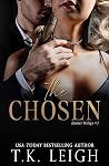 The Chosen by T.K. Leigh The Chosen by T.K. Leigh