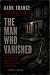 The Man Who Vanished: Xavie...