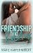 Friendship that Holds Us: A...