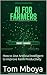 AI FOR FARMERS by Tom Mboya