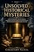 Unsolved Historical Mysteries (Book 5) by Christoff Namel