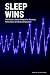 Sleep Wins: The Athlete's S...