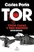 Tor: Trece casas y tres muertos