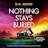 Nothing Stays Bur...