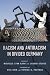 Racism and Antiracism in Divided Germany by Michelle Lynn Kahn