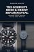The Complete Seiko & Orient...